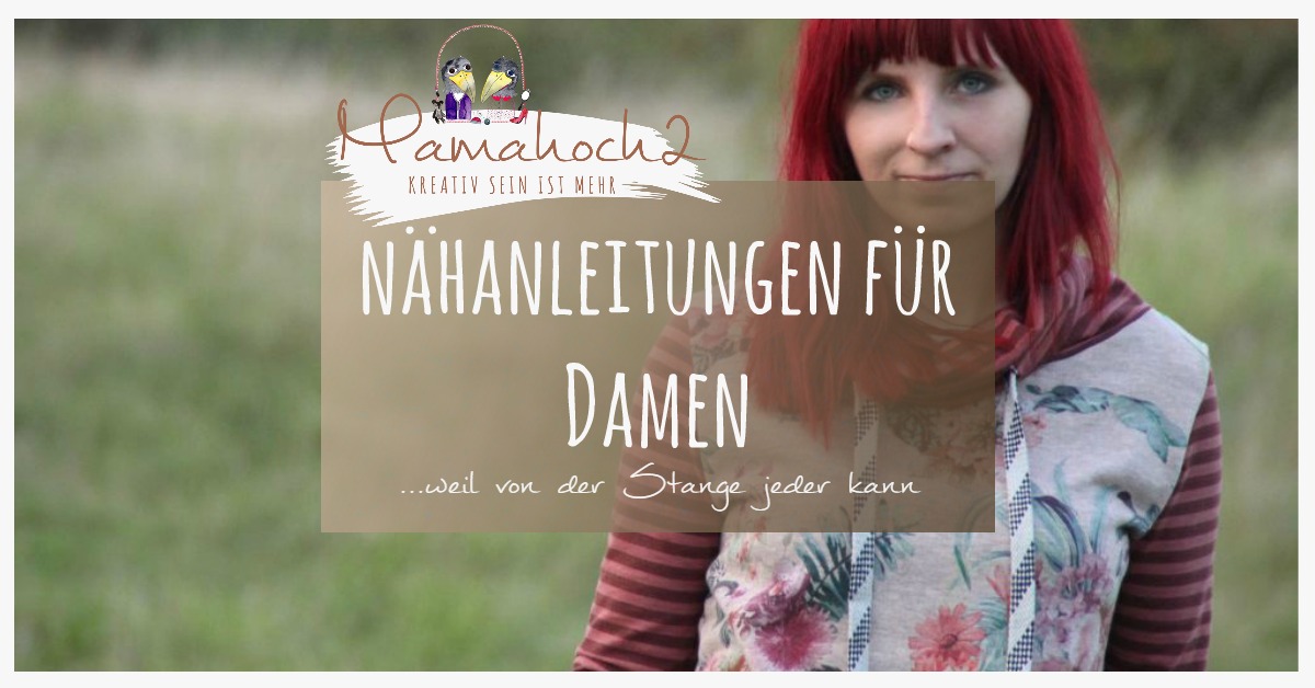 Schnittmuster & Anleitungen ⋆ Mamahoch2