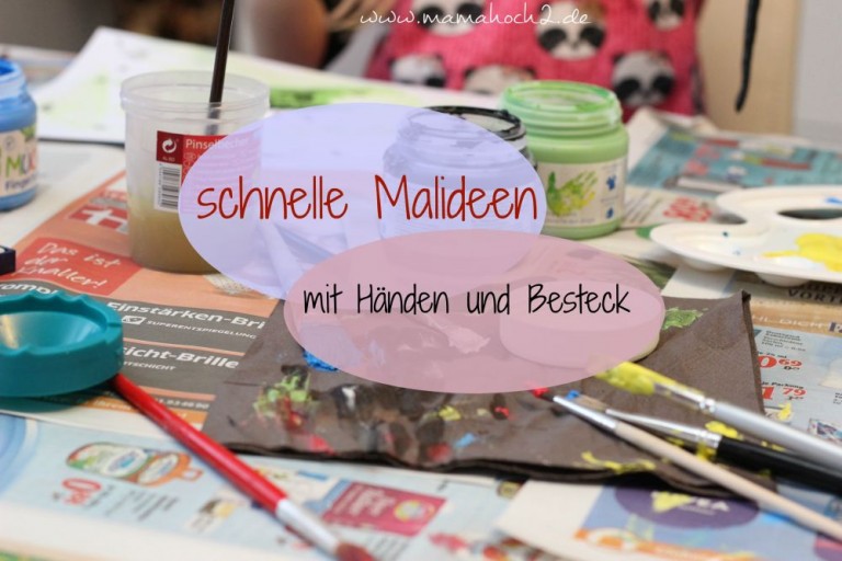 schnelle Malideen für und mit Kindern ⋆ Mamahoch2