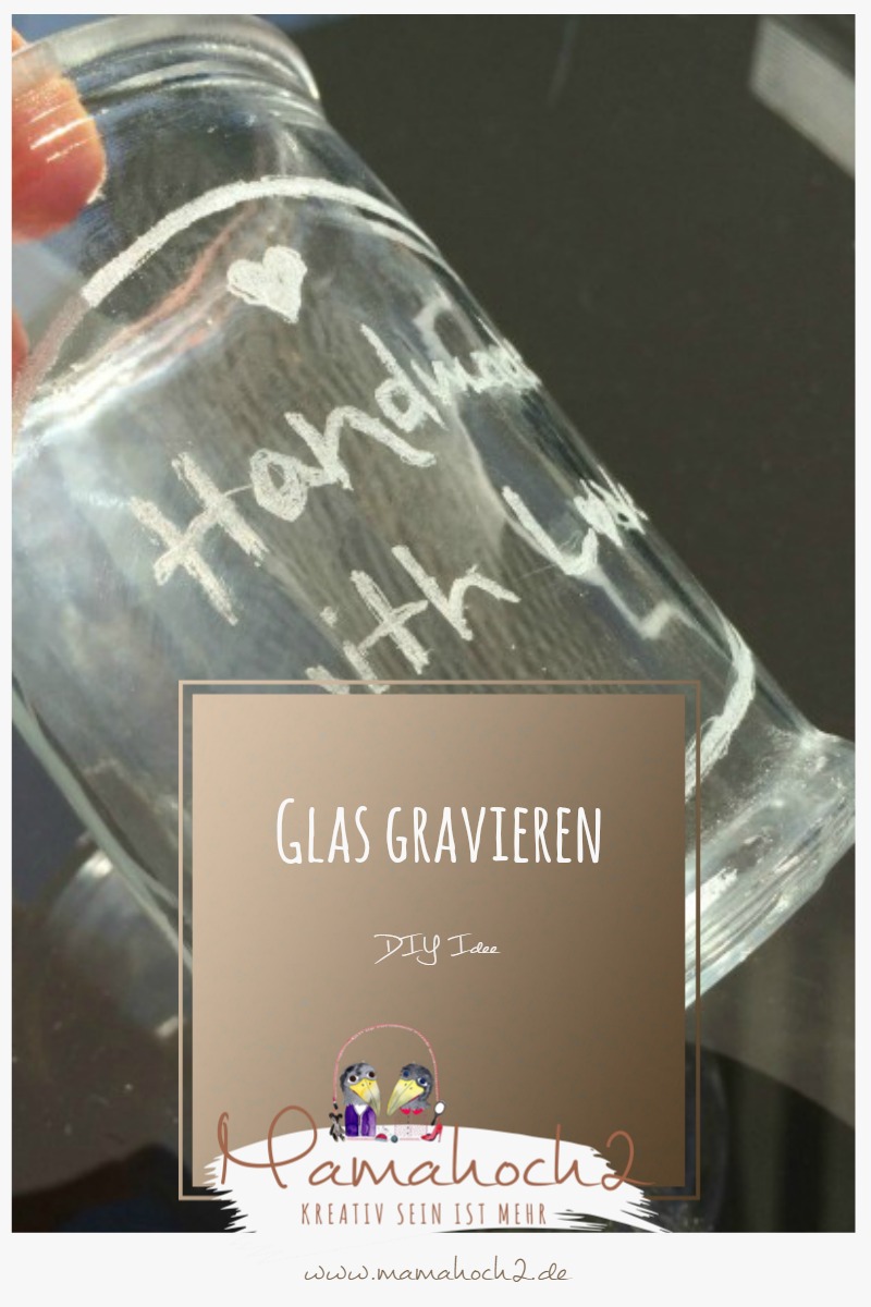 Glas gravieren und Schokoherzen, eine DiY Idee zum