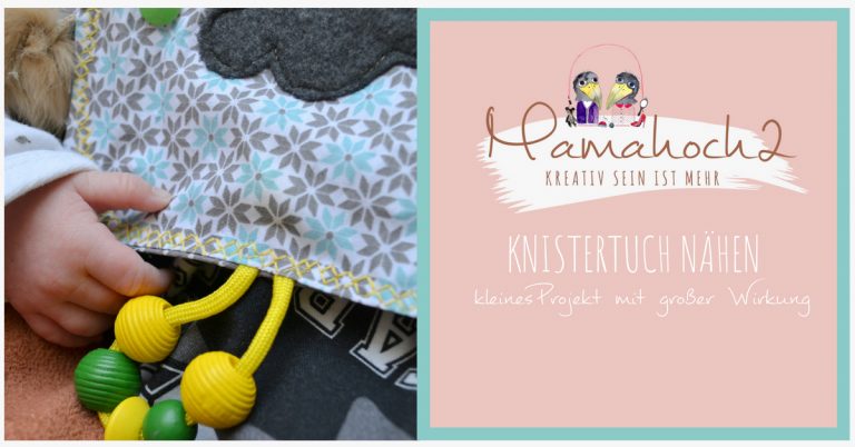 Babyset #10 - Knistertuch Selber Nähen ⋆ Mamahoch2